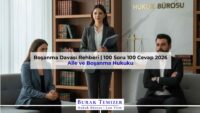 Boşanma Davası Rehberi | 100 Soru 100 Cevap 2026