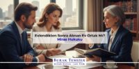 Evlendikten Sonra Alınan Ev Ortak Mı? 2026