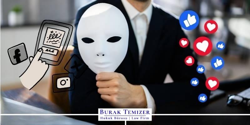 Fake Hesap Açmanın Cezası 2026