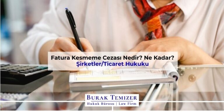 Fatura Kesmeme Cezası Nedir? 2025'te Ne Kadar?