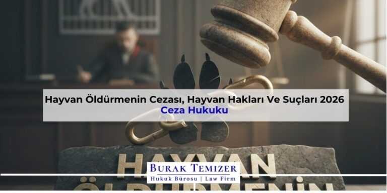 Hayvan Öldürmenin Cezası, Hayvan Hakları Ve Suçları 2026
