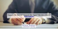 Kayyum Ne Demek? Kayyum Ne Yapar? Nerelere Atanır? 2025