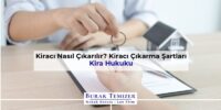 Kiracı En Kolay Nasıl Çıkarılır?