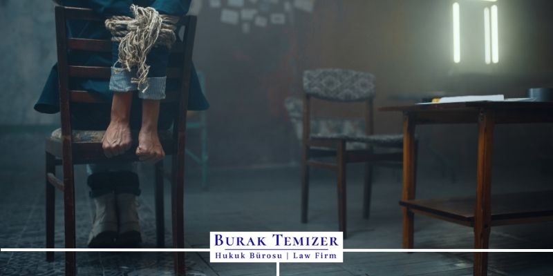 Kişiyi Hürriyetinden Yoksun Kılma Suçu Cezası