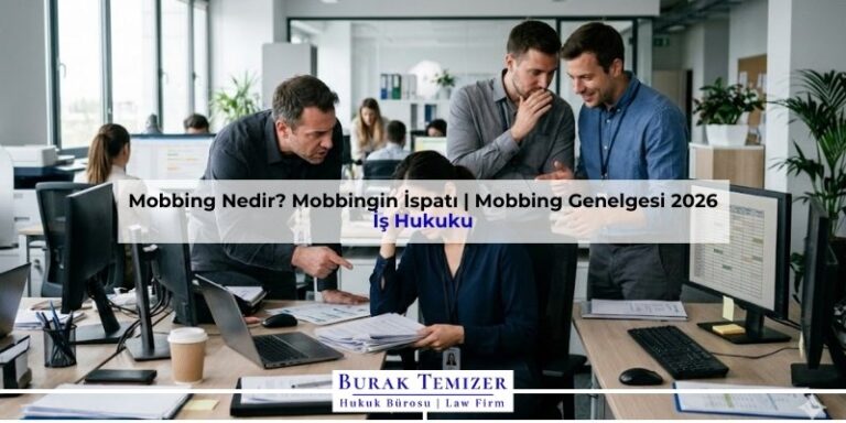 Mobbing Nedir? Mobbingin İspatı | Mobbing Genelgesi 2026