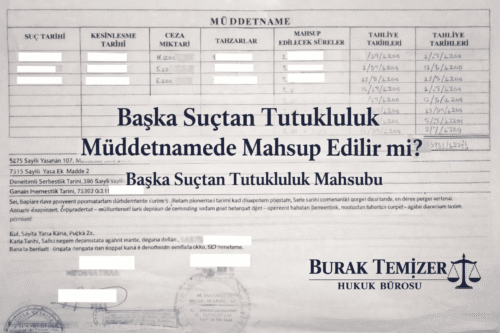 başka suçtan tutukluluk müddetnamede mahsup edilir mi?