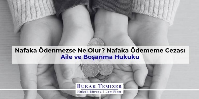 Nafaka Ödenmezse Ne Olur? Nafaka Ödememe Cezası | 2025