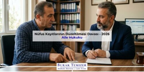 Nüfus Kayıtlarının Düzeltilmesi Davası - 2026