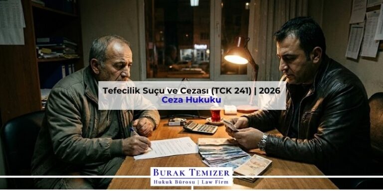 Tefecilik Suçu ve Cezası (TCK 241) | 2026