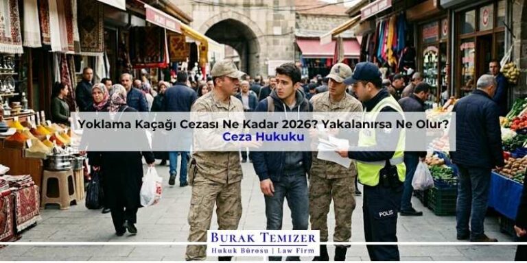 Yoklama Kaçağı Cezası Ne Kadar 2026?