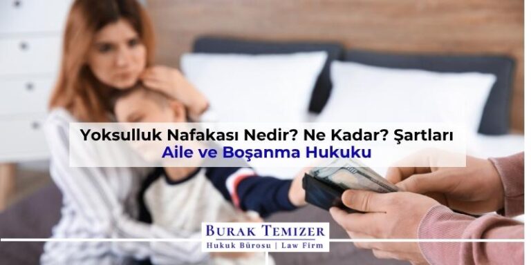 Yoksulluk Nafakası Nedir? Ne Kadar? Şartları | 2025